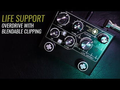 Life Support - Overdrive & Distortion